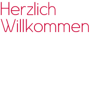 Herzlich Willkommen